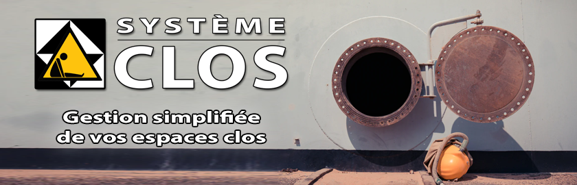 Système CLOS - Gestion simplifiée de vos espaces clos